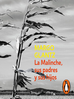 cover image of La Malinche sus padres y sus hijos